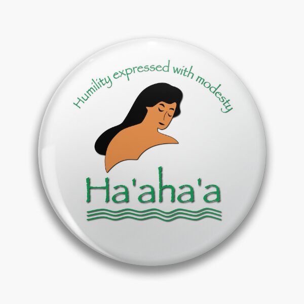 Item preview, Ha'aha'a - humility expressed with modesty designed and sold by verlnelson.