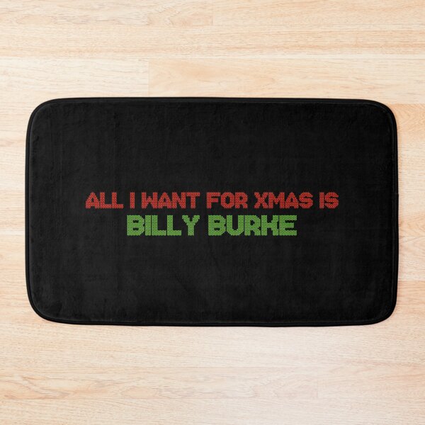 Item preview, All I Want for Xmas is Billy Burke designed and sold by deluluhaze.
