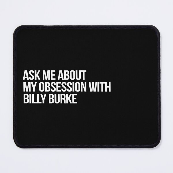 Item preview, Ask me About my Obsession with Billy Burke designed and sold by 2000sbabyangel.