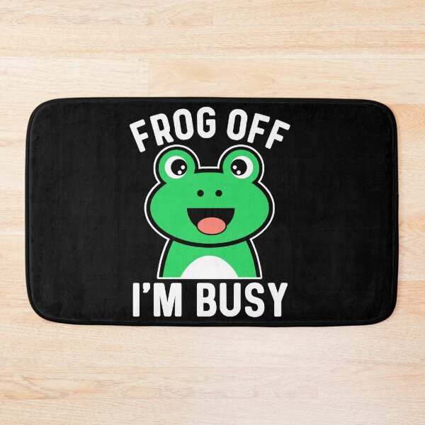 Item preview, Frog Off I'm Busy, Funny Sassy Cheeky Frog Pun Humor  designed and sold by Sunserize Designs.