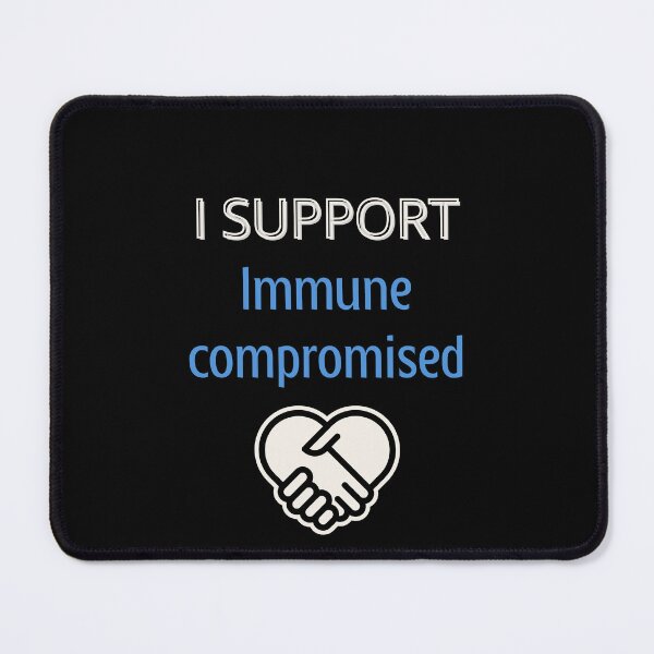 Item preview, Support Immune Compromised designed and sold by AnnDart.