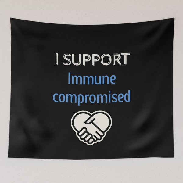 Item preview, Support Immune Compromised designed and sold by AnnDart.
