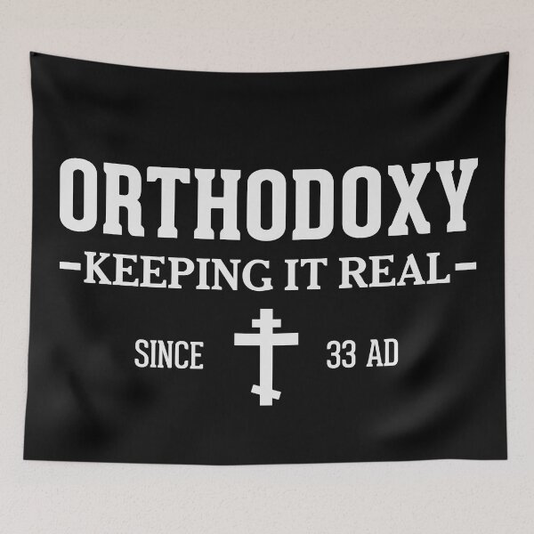 Item preview, Orthodoxy Keeping It Real Since 33 AD designed and sold by pemperos.