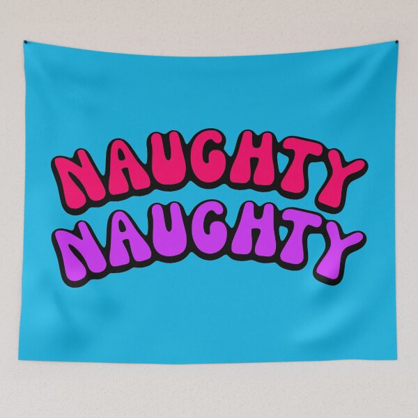 Item preview, Naughty Naughty designed and sold by BobGlowdesigns.