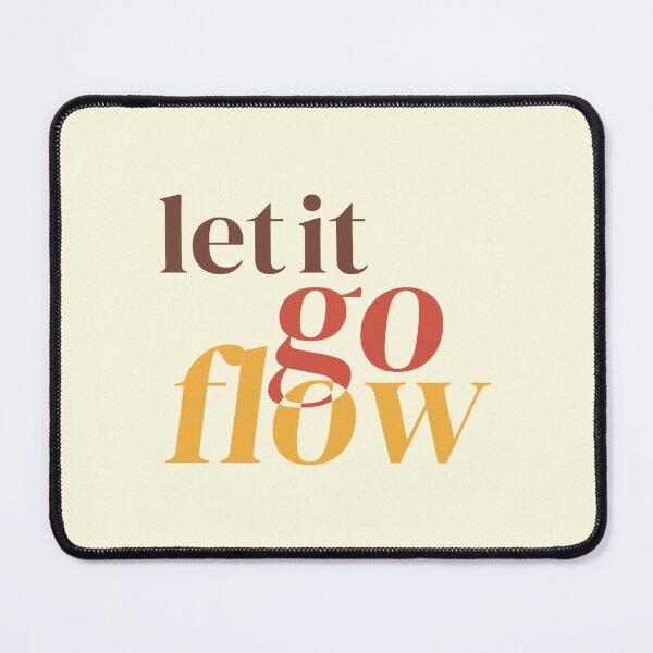 Item preview, Let It Go Flow designed and sold by yolaenijia.
