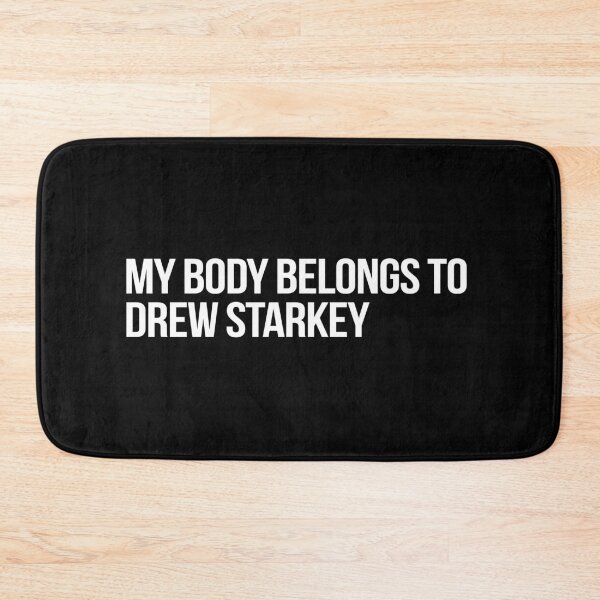 Item preview, My Body Belongs to Drew Starkey designed and sold by deluluhaze.