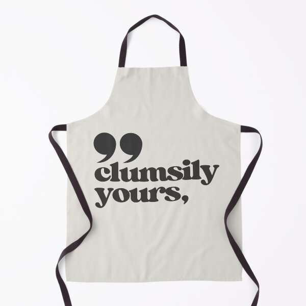 Item preview, clumsily yours, I designed and sold by Irmak Erol.