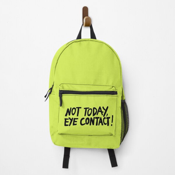 Item preview, Not Today, Eye Contact! designed and sold by louweasely.