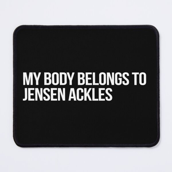Item preview, My Body Belongs to Jensen Ackles designed and sold by deluluhaze.