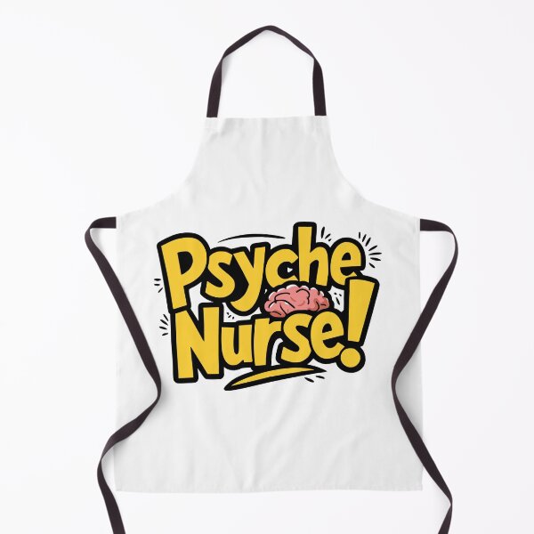 Item preview, Psyche Nurse. Funny Psyche Ward designed and sold by PMCreative.