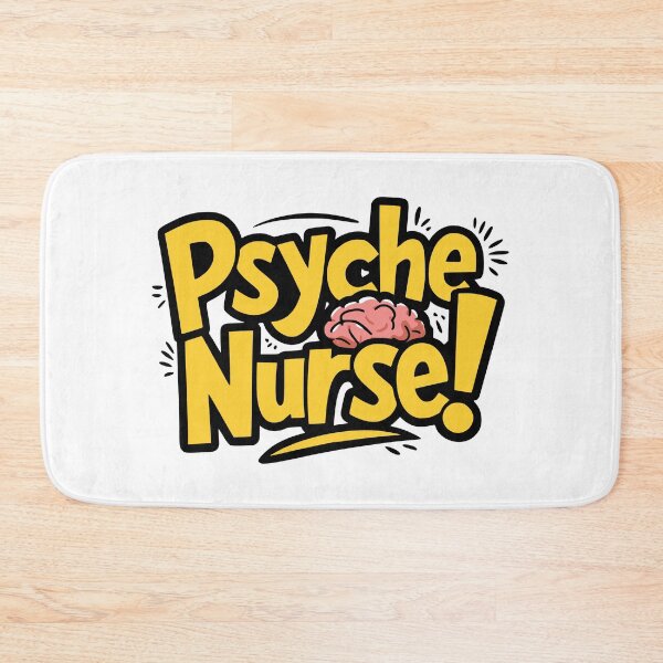 Item preview, Psyche Nurse. Funny Psyche Ward designed and sold by PMCreative.