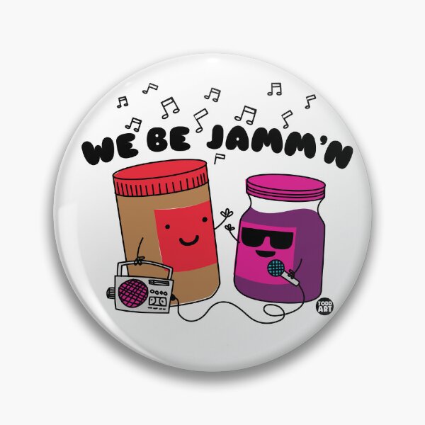 Item preview, WE BE JAMMIN PBJ designed and sold by TODD GOLDMAN.