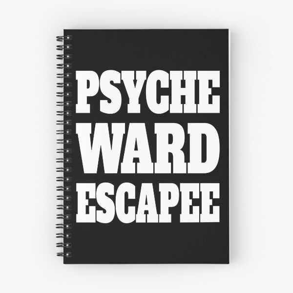 Item preview, Psyche Ward Escapee! Funny White designed and sold by PMCreative.