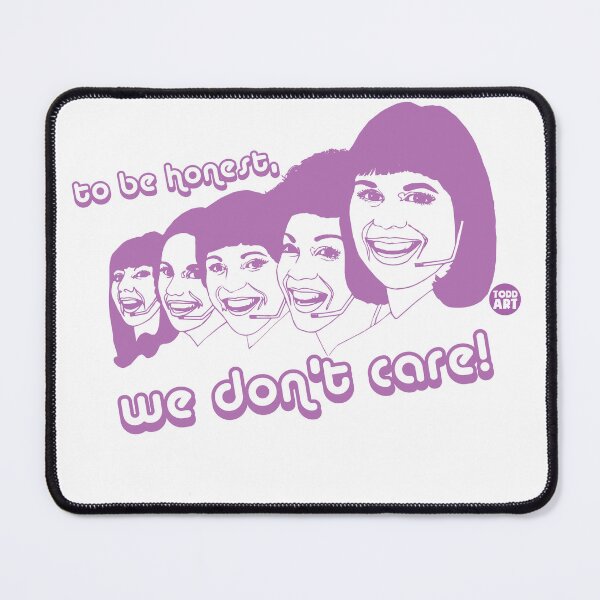 Item preview, WE DONT CARE designed and sold by TODD GOLDMAN.