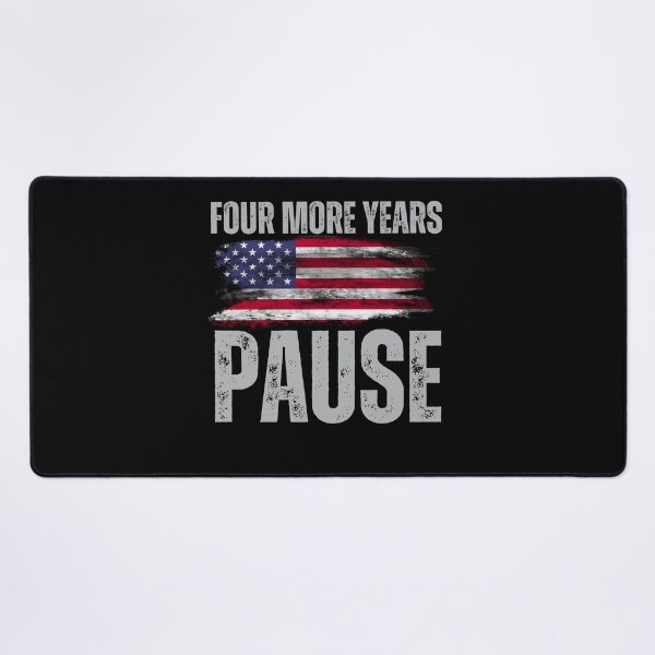 Item preview, "Four More Years Pause" Political Wit Graphic Tee designed and sold by AI-volution.