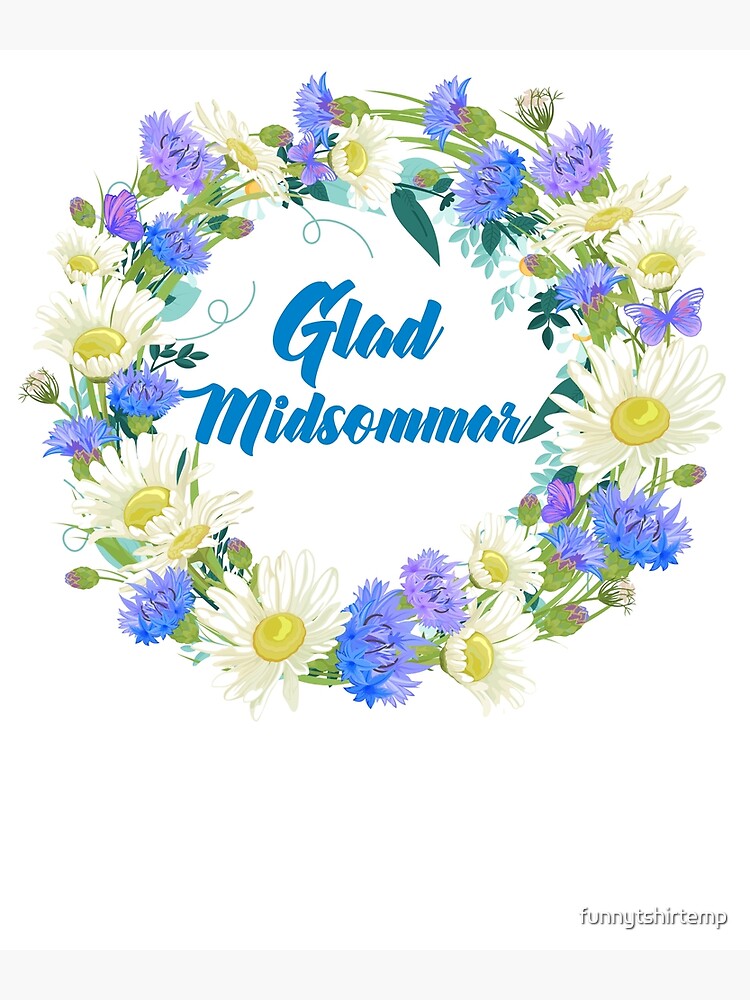 Swedish Glad Midsommar Midsummer Flowers Blumenkranzfestival Grusskarte Von Funnytshirtemp Redbubble