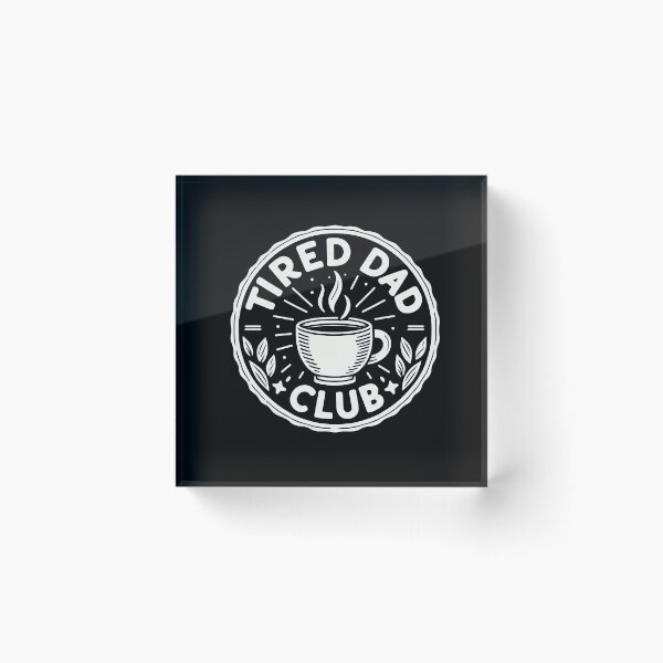 Item preview, Tired Dad Club Logo 4 White designed and sold by Lichtbildfang.