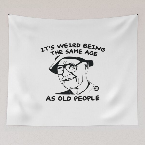Item preview, WEIRD SAME AGE OLD PERSON designed and sold by TODD GOLDMAN.