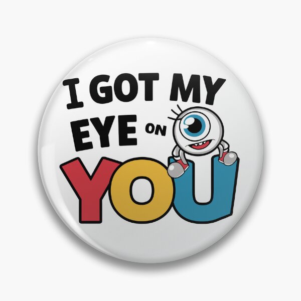 Item preview, Vigilando el estilo - Te tengo en el ojo designed and sold by JPees.