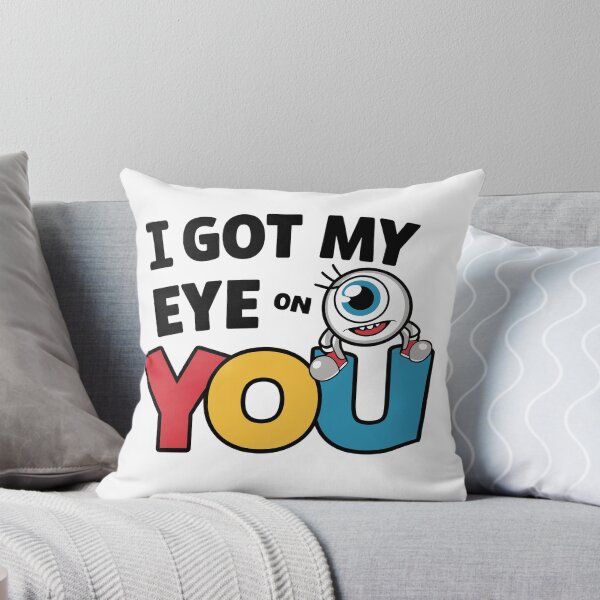 Item preview, Keeping an Eye on Style - I Got My Eye On You designed and sold by JPees.
