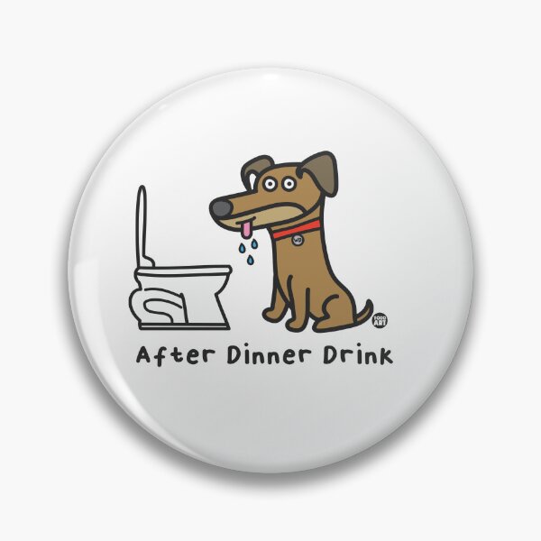 Item preview, WHADDUP DOG - AFTER DINNER DRINK designed and sold by TODD GOLDMAN.