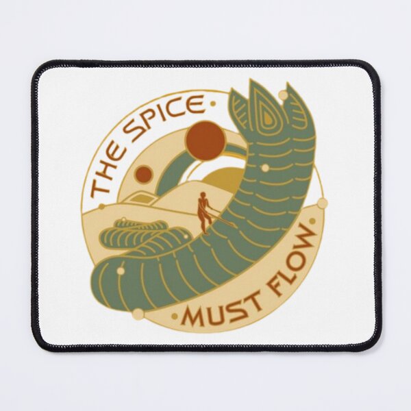 Item preview, The spice must flow dune designed and sold by Sabri-alba.