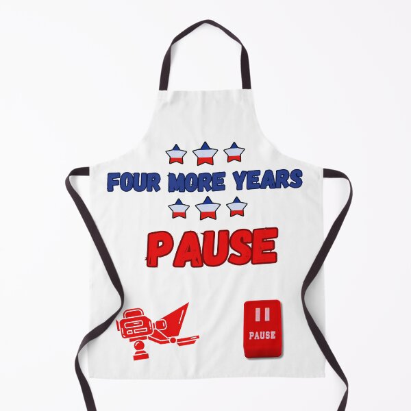 Item preview, 2024 Election, Four more years, pause designed and sold by murielsfaith.