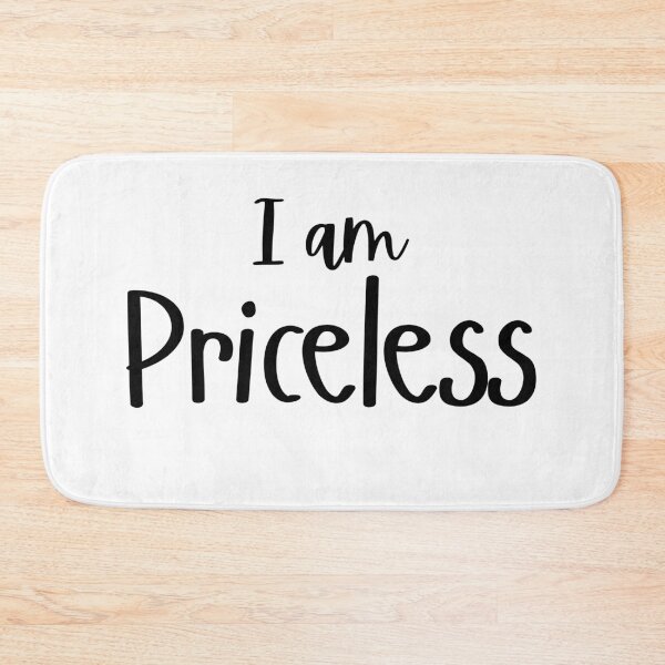 Item preview, I am priceless designed and sold by Renea Lee.