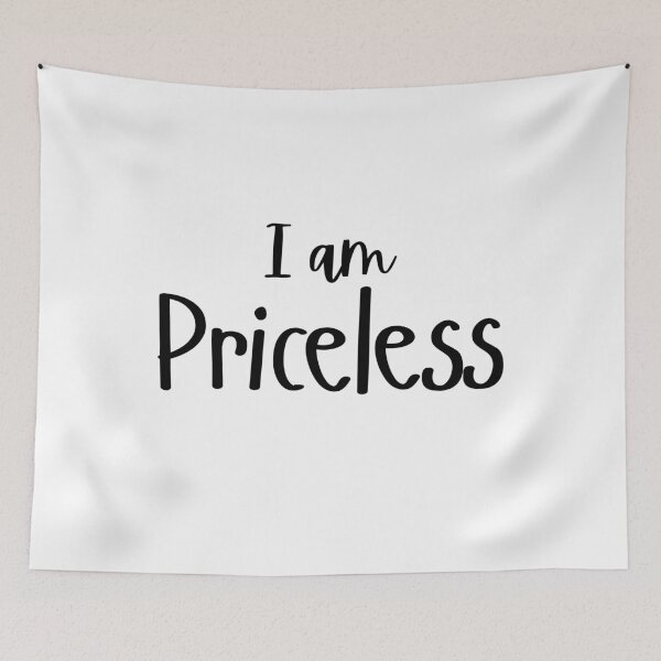 Item preview, I am priceless designed and sold by Renea Lee.