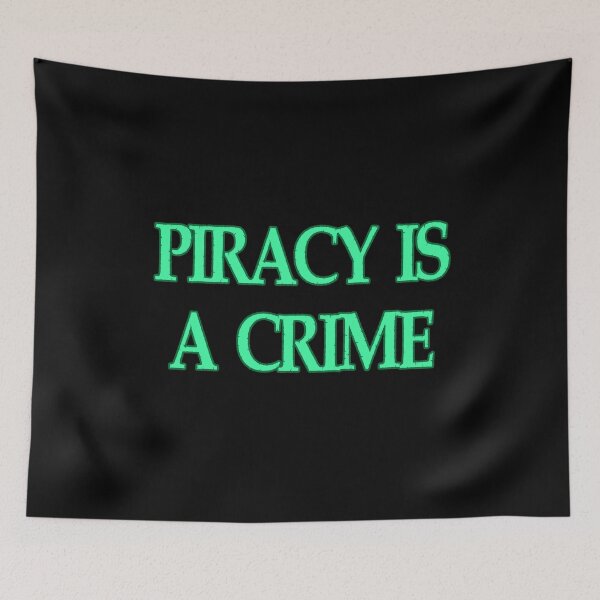 Item preview, PIRACY IS A CRIME in seafoam teal green blue designed and sold by Michael Stewart.
