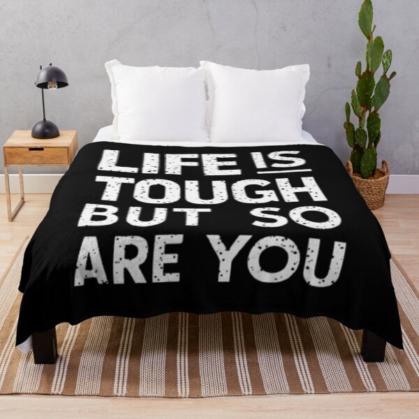 Item preview, Life is tough, but so are you designed and sold by IdeaND.