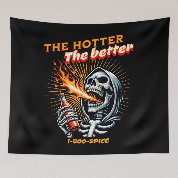 Item preview, The Hotter the Better designed and sold by JansenGS.