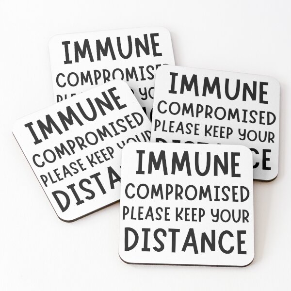 Item preview,  Immune Compromised Please Keep Your Distance Medical Alert  designed and sold by Manara  -Art.
