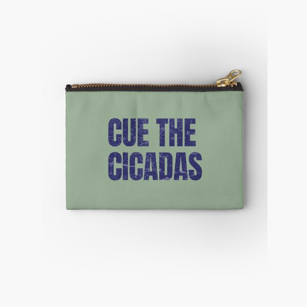 Item preview, Cue The Cicadas Simple Funny Text  designed and sold by HowToCanadian.