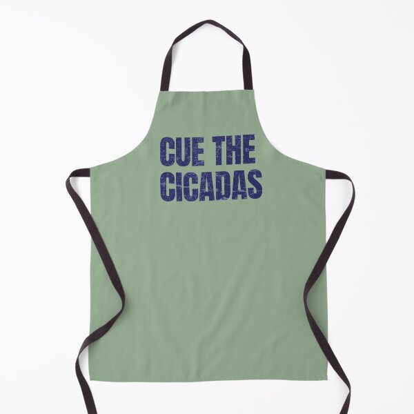 Item preview, Cue The Cicadas Simple Funny Text designed and sold by HowToCanadian.