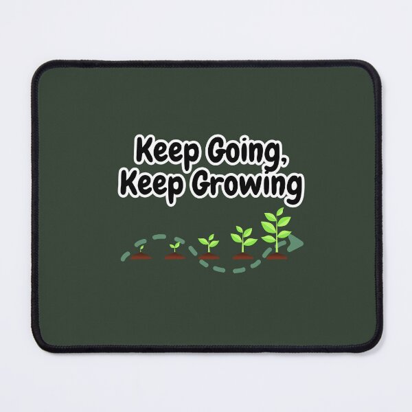 Item preview, Keep going, keep growing  designed and sold by Marciolinioario.