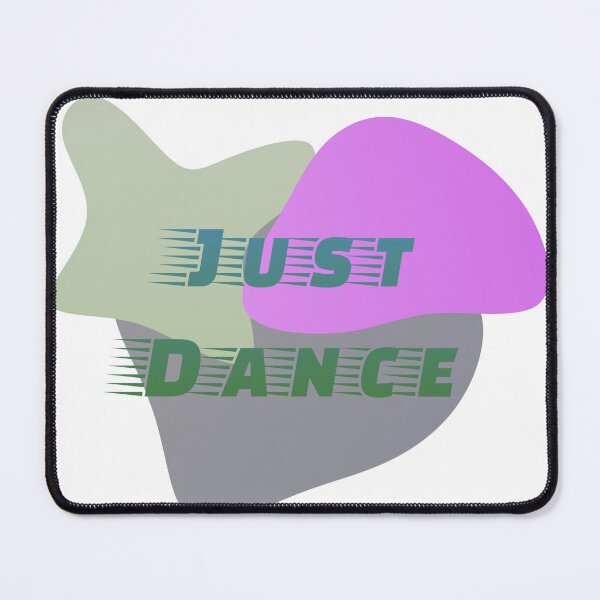 Item preview, Just Dance designed and sold by MSRao.