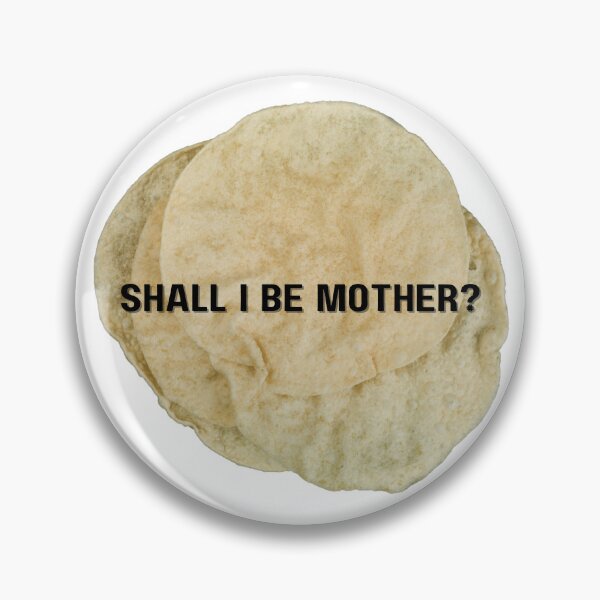 Item preview, Shall I Be Mother? - Off Menu designed and sold by schierneckeretc.