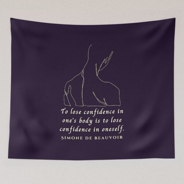Item preview, Simone de Beauvoir quote: To lose confidence in one's body is to lose confidence in oneself.  designed and sold by artbleed.