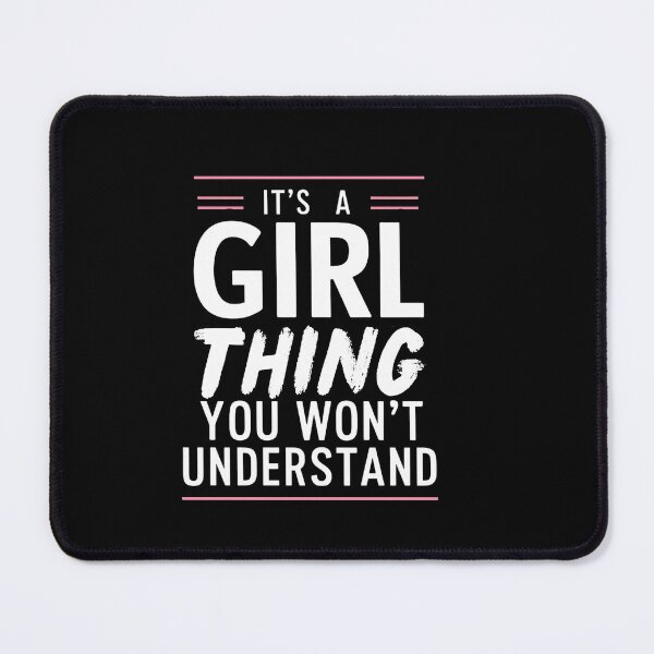 Item preview, It`s A  Girl Thing You Won`t Understand Retro Typographic Design designed and sold by Raise2Shine.