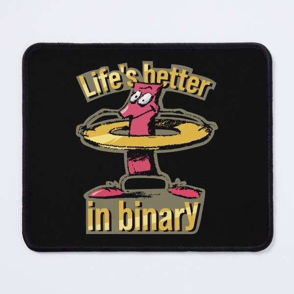 Item preview, Copy of Life's better in binary designed and sold by burbuja.