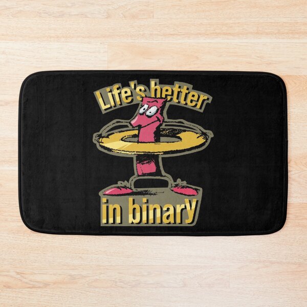 Item preview, Copy of Life's better in binary designed and sold by burbuja.