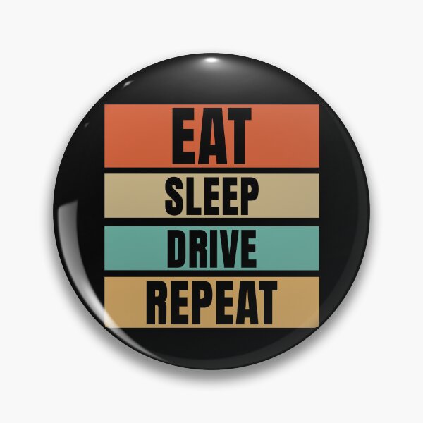 Item preview, Eat, Sleep, Drive, Repeat. Trucker Birthday designed and sold by DomTeesHaven.