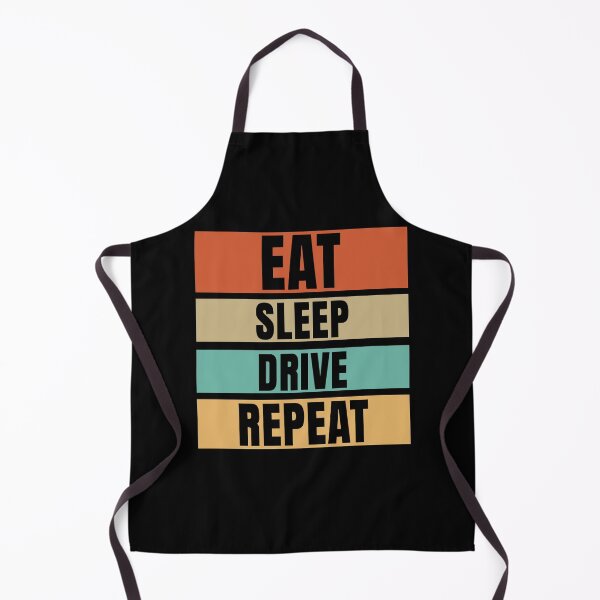 Item preview, Eat, Sleep, Drive, Repeat. Trucker Birthday designed and sold by DomTeesHaven.