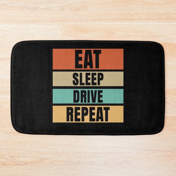 Item preview, Eat, Sleep, Drive, Repeat. Trucker Birthday designed and sold by DomTeesHaven.