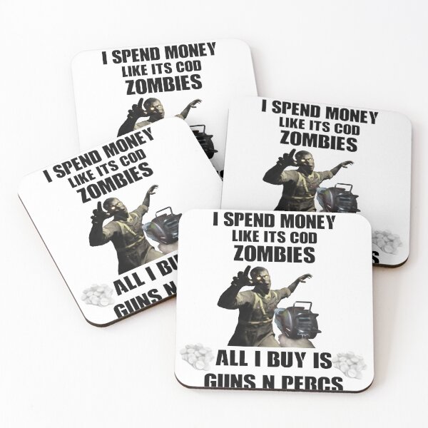 Item preview, I spend money like its cod zombies designed and sold by el-pollo.