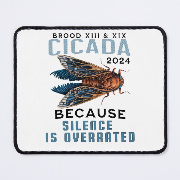 Item preview, CICADA BECAUSE SILENCE IS OVERRATED 2024 designed and sold by justyna-s28.