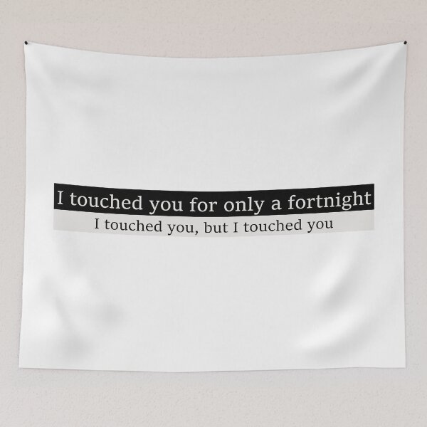 Item preview, I touched you for only a fortnight  designed and sold by Aesthetic Crew.