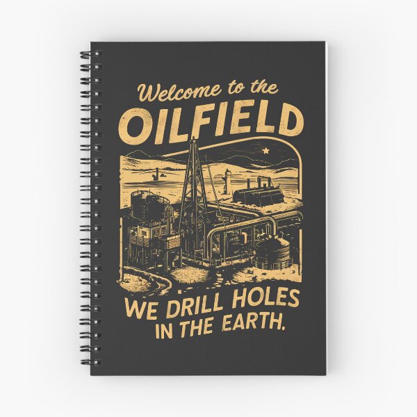Item preview, WELCOME TO THE OILFIELD: Drilling Beneath a Bronze Moon designed and sold by SplashTastic.