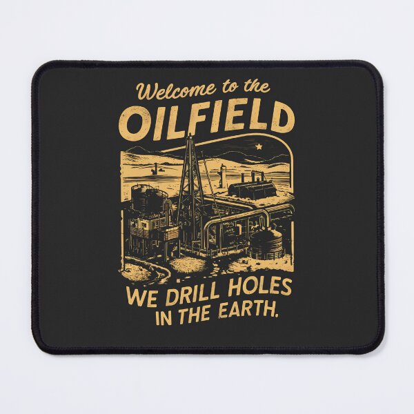 Item preview, WELCOME TO THE OILFIELD: Drilling Beneath a Bronze Moon designed and sold by SplashTastic.